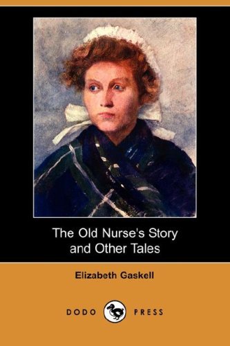 The Old Nurse's Story [ePUB]